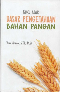 Image of Buku Ajar Dasar Pengetahuan Bahan Pangan