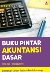 Image of Buku Pintar Akuntansi Dasar: Teori dan Penerapannya
