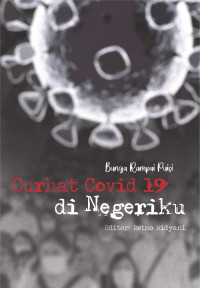 Image of Bunga Rampai Puisi Curhat Covid 19 di Negeriku