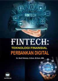 Image of Fintech : Teknologi Finansial Perbankan Digital