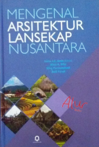 Image of Mengenal Arsitektur Lansekap Nusantara