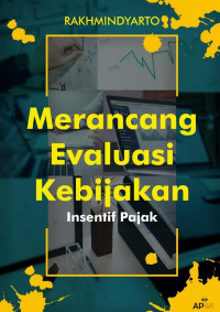 Image of Merancang Evaluasi Kebijakan Insetif Pajak