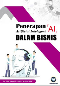 Image of Penerapan Artificial Intelegent (AI) dalam Bisnis