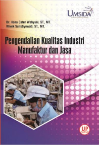 Image of Pengendalian Kualitas Industri Manufaktur dan Jasa