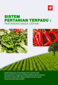 Image of Sistem Pertanian Terpadu : Pertanian Masa Depan