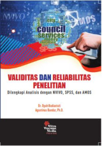 Image of Validitas dan Reliabilitas Penelitian : dilengkapi analisis dengan NVIVO, SPSS, dan AMOS